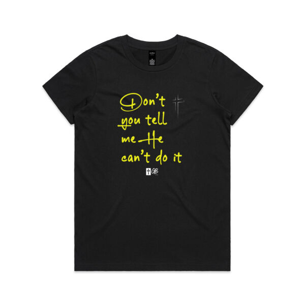 Don't you tell me T-Shirt Thumbnail