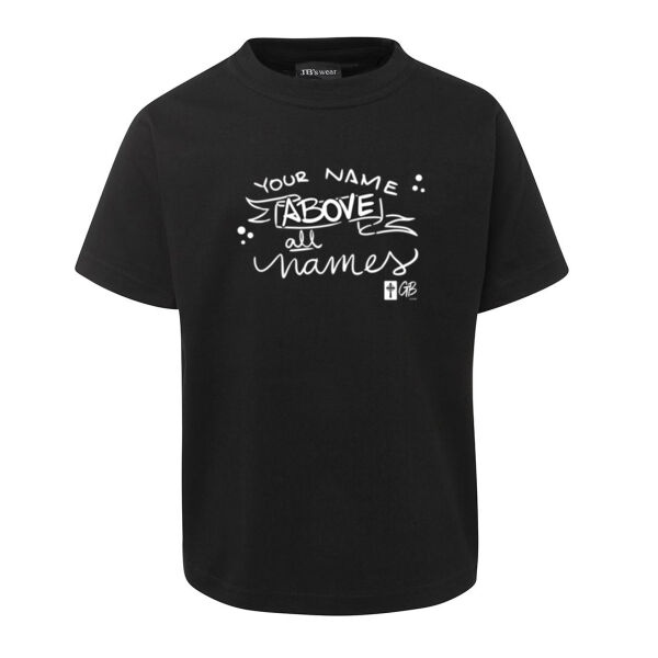 Your name Above All Names Kids Tees *UPF PROTECTION* Thumbnail