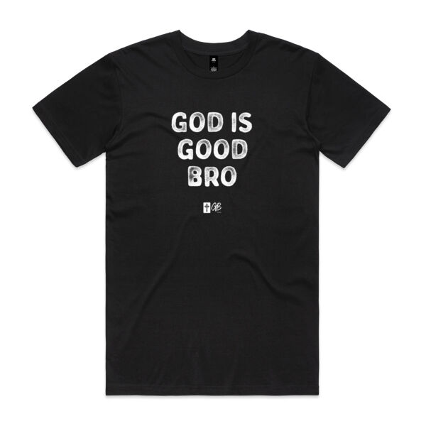 God is Good Bro - T-shirt Thumbnail