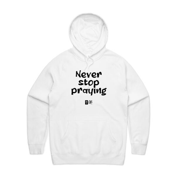 Never stop praying - Hoodie Thumbnail